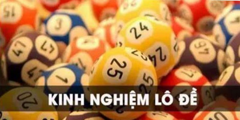 kinh nghiem lo de